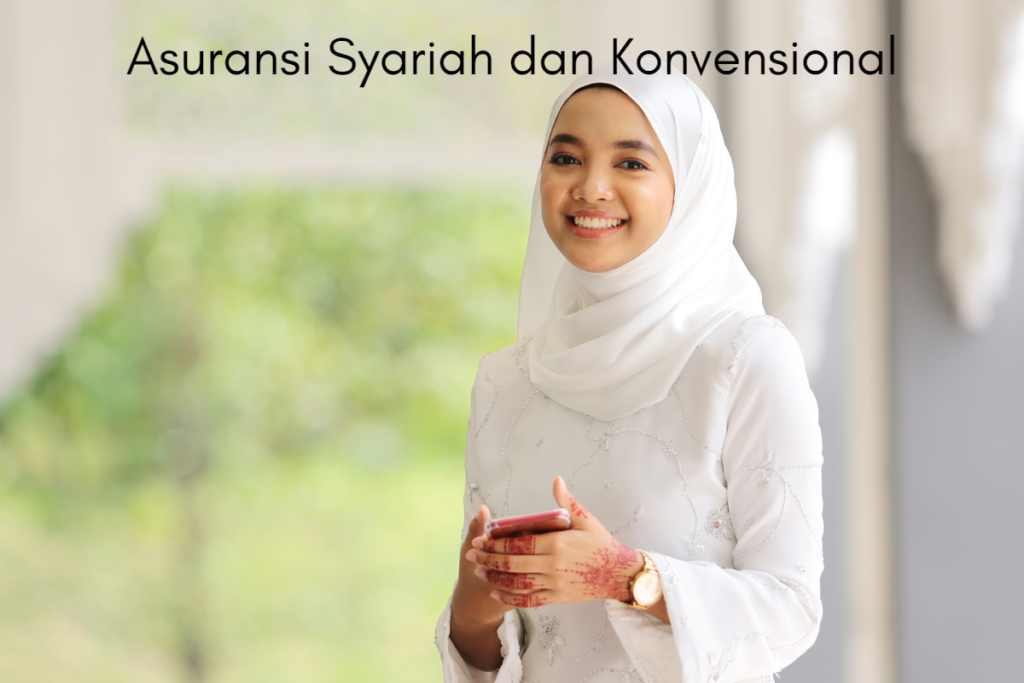 Asuransi Syariah dan Konvensional